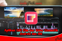 Aplikasi Edit Video dan Film di Hp
