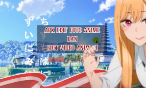 Aplikasi Edit Foto Anime dan Video Animasi Terbaik Untuk Android Dan iOS