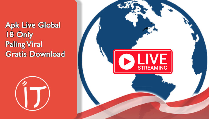 aplikasi global live streaming