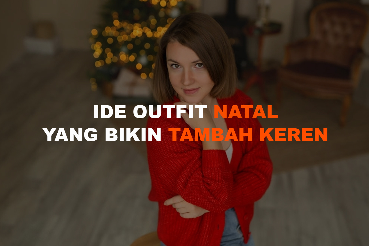 Inspirasi outfit Natal 2024