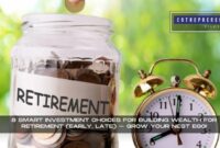 Best ways to invest for a luxury lifestyle retirement